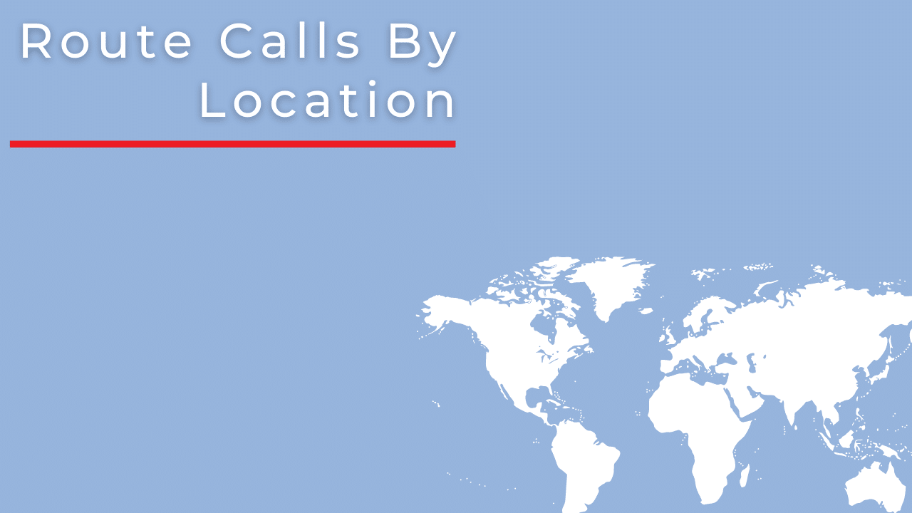 Route Calls By Location